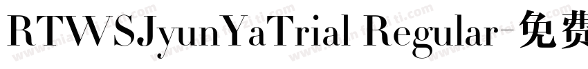 RTWSJyunYaTrial Regular字体转换